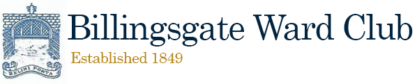 Billingsgate Ward Club